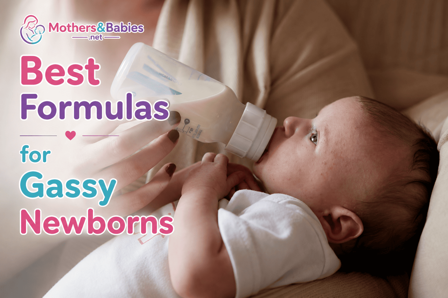 14. Best Formulas for Gassy Newborns