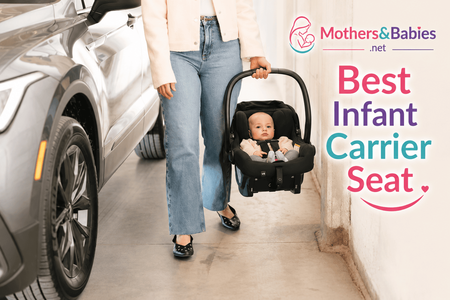 Best Infant Carrier Seat Options for Every Parent in 2026