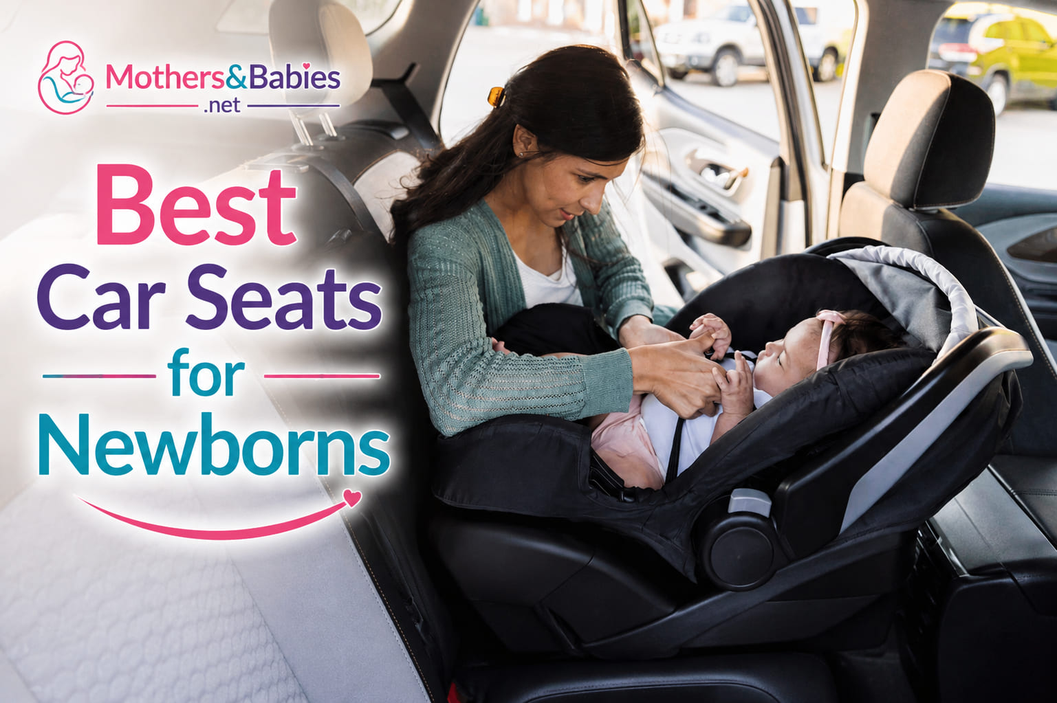 26. Best Car Seats for Newborns